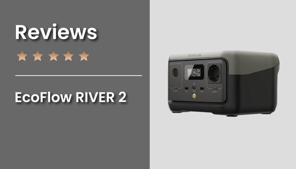 EcoFlow RIVER 2 Review